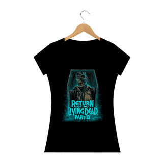 Camiseta Feminina A Volta dos Mortos Vivos 2 Estampa Filme Terror