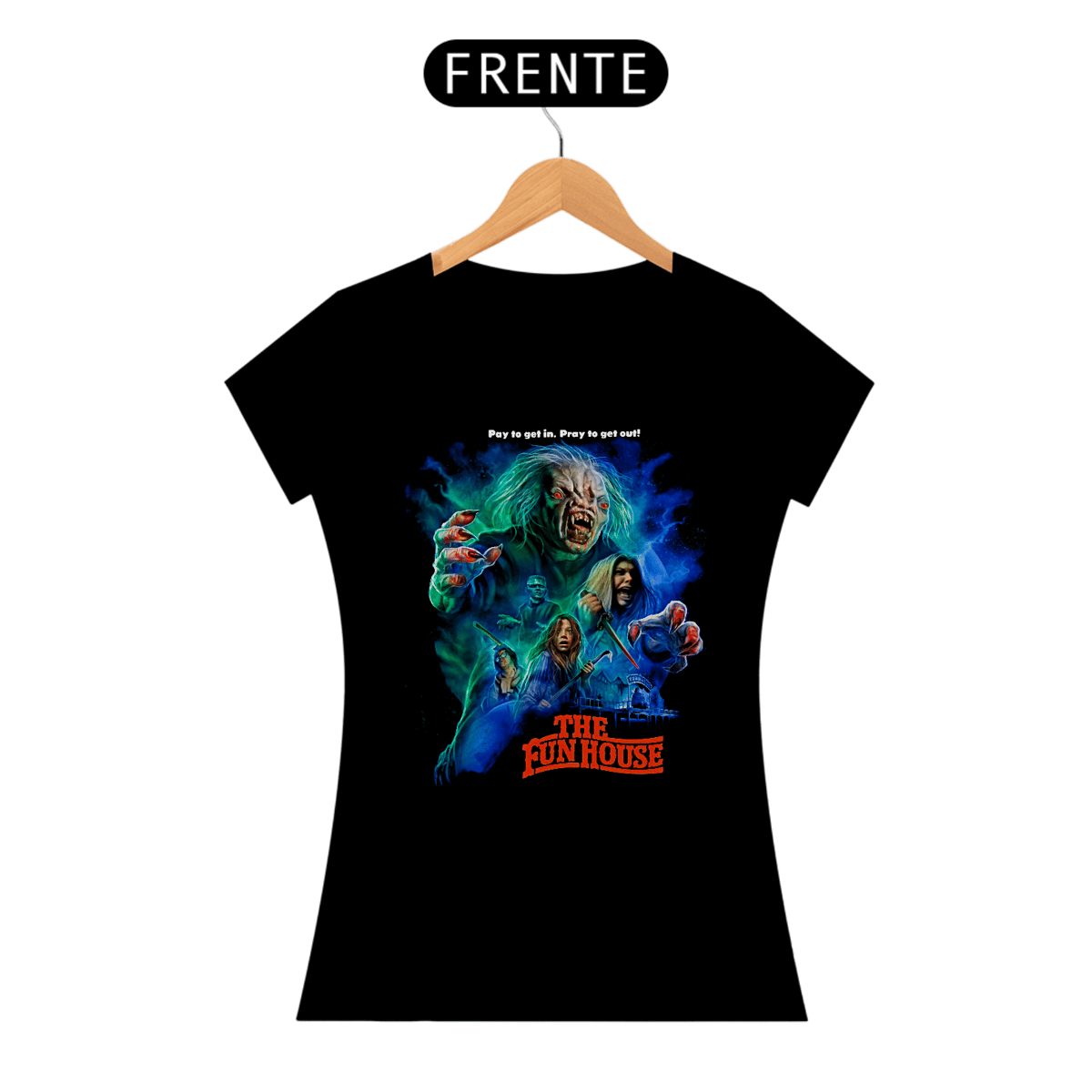 Nome do produto: Camiseta Feminina Pague para Entrar, Reze para Sair Estampa Filme Terror
