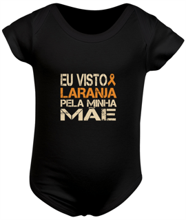 Nome do produto Eu visto laranja pela minha mãe -- Body Infantil Preto
