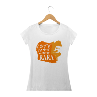 Nome do produto Lute como uma rara -- Baby Look Branca