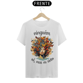 Nome do produto Ninguém vê, mas eu sinto -- Tradicional Branca