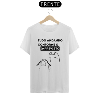 Nome do produto Tudo andando conforme o imprevisto -- Tradicional Branca