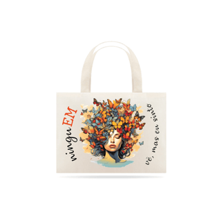 Nome do produto NinguEM vê, mas eu sinto -- Ecobag V2 