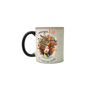 Nome do produto Ninguém vê, mas eu sinto -- V2 Caneca Mágica