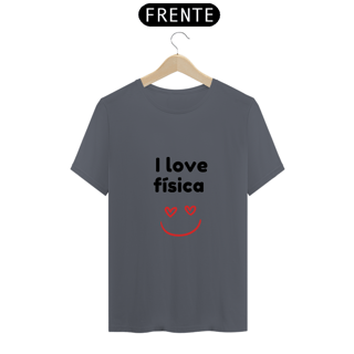 Nome do produto Camiseta - I love física