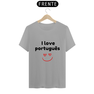 Nome do produto Camiseta - I love português