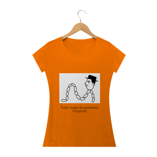 Nome do produto Baby look - Tudo culpa do professor Linguiça!