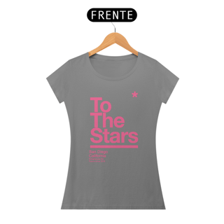Nome do produto Camiseta Baby Look  Feminina   To The Stars Rosa Claro  Magenta