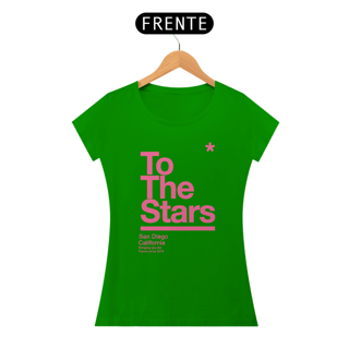 Nome do produto Camiseta Baby Look  Feminina   To The Stars Rosa Claro  Magenta