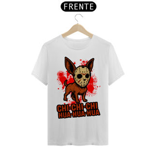 Nome do produto Camiseta - CHI-CHI-CHI HUA-HUA-HUA