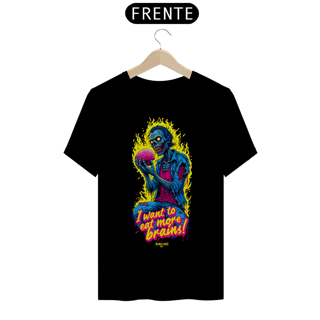 Nome do produto Camiseta -I want to eat more brains