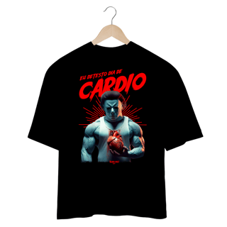 Nome do produto Camiseta Oversized Unissex - Eu detesto dia de Cardio