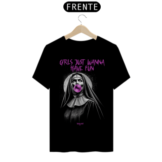 Nome do produto Camiseta - Girls Just Wanna Have Fun