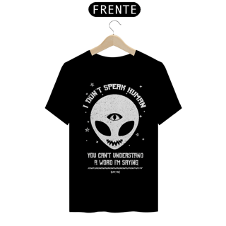 Nome do produto Camiseta - I don´t speak Human