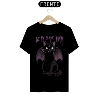 Nome do produto Camiseta - Be my Slave, Human
