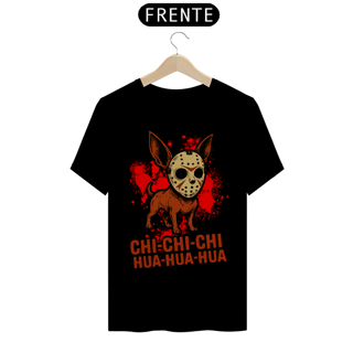 Nome do produto Camiseta - CHI-CHI-CHI HUA-HUA-HUA