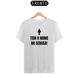 Camiseta meme clássica branca (tem o nome no serasa)