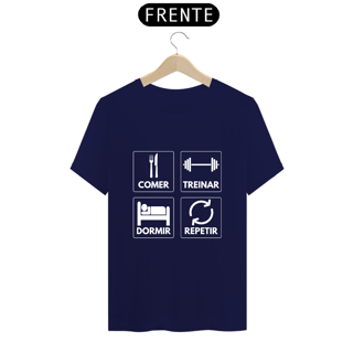 Nome do produto Camiseta Unissex Comer, Treinar, Dormir e Repetir - Atena™