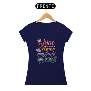 Blusa Feminina - Mãe amor lindo