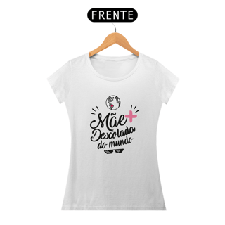 Blusa Feminina - Mãe Descolada