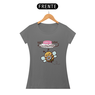 Blusa Feminina - Você é capaz