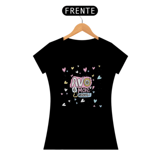 Blusa Feminina - Mãe Avó 