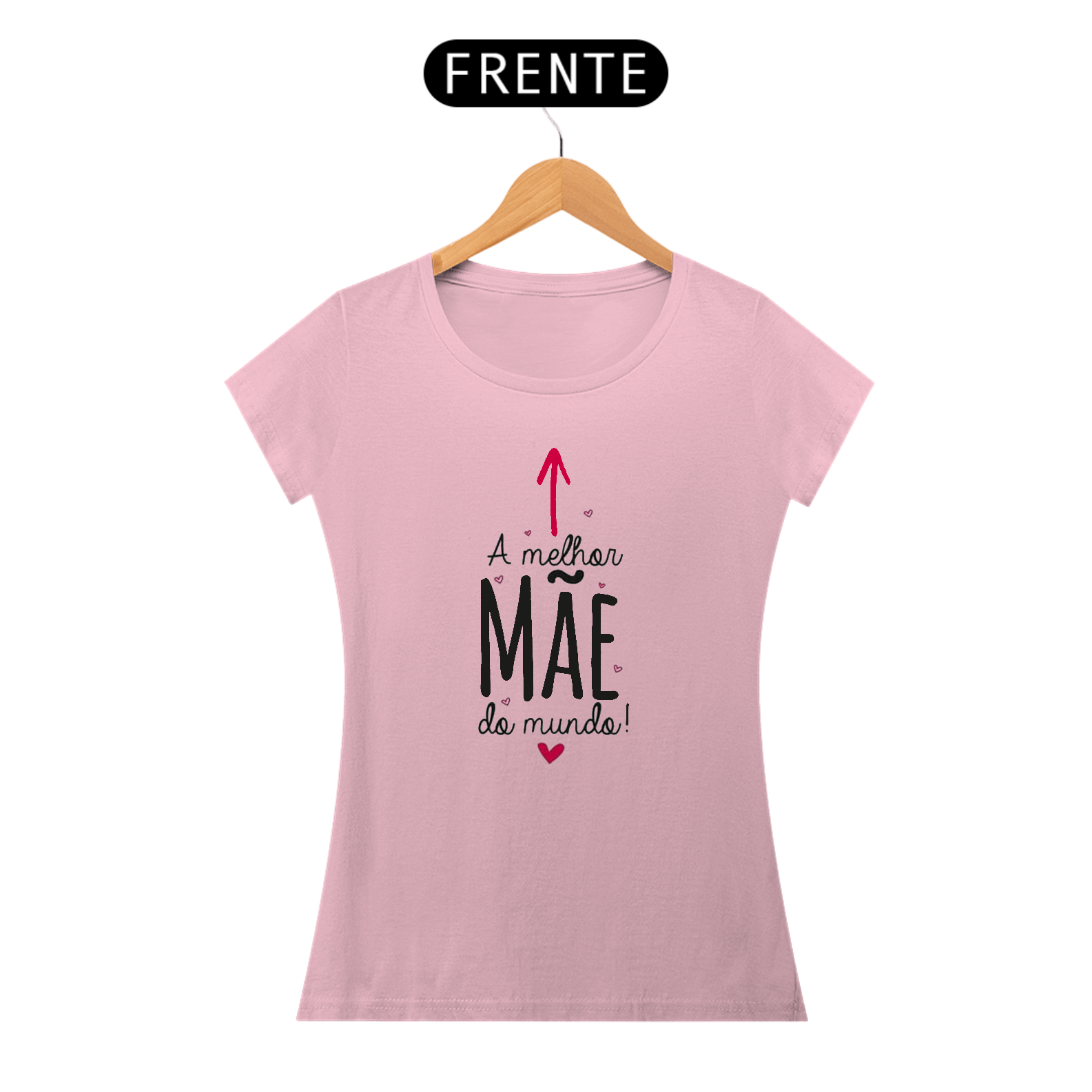 Blusa Feminina - A Melhor Mãe