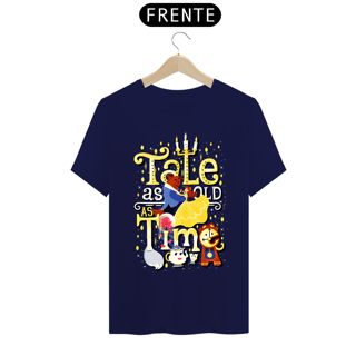 Nome do produto Camiseta Tale as old as Time