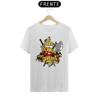 Nome do produto Camiseta Don't Kill My Character RPG