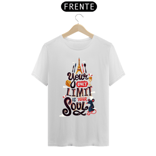 Nome do produto Camiseta Your only Limit is your Soul