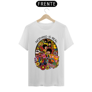 Nome do produto Camiseta Nothing is Real