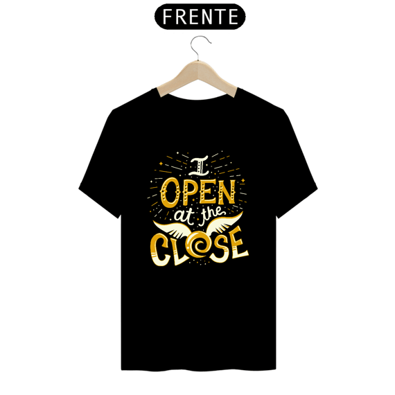 Camiseta I Open at the Close