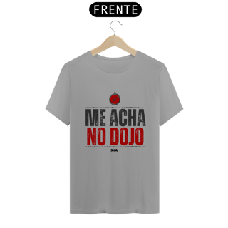 Nome do produto Camisa Me Acha No Dojo