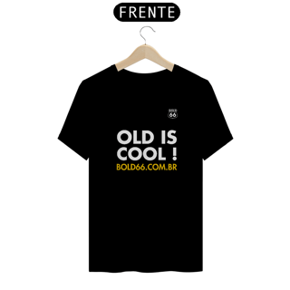Nome do produto Old is Cool !