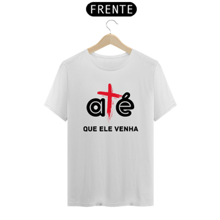 Nome do produto Até que ele venha