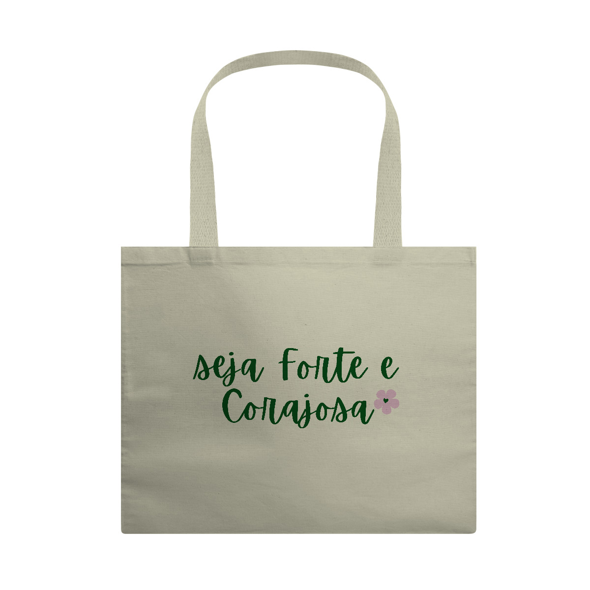 Nome do produto: Seja Forte e Corajosa