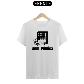 Nome do produto Camiseta Administração Pública