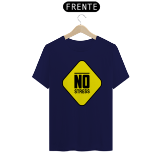 Nome do produto Camiseta masculina No Stress