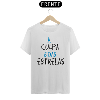 Nome do produto Camiseta masculina a Culpa é das estrelas