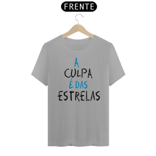 Nome do produto Camiseta masculina a Culpa é das estrelas