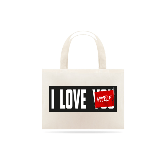 Ecobag I love my self