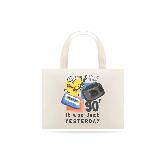 Ecobag I Was yesterday