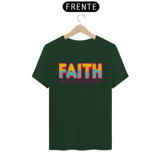 Nome do produto Camiseta masculina A fé torna todas as coisas possíveis