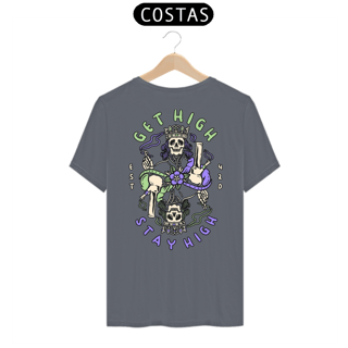 Nome do produto Camiseta Get High Stay High Clássica
