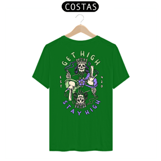 Nome do produto Camiseta Get High Stay High Clássica