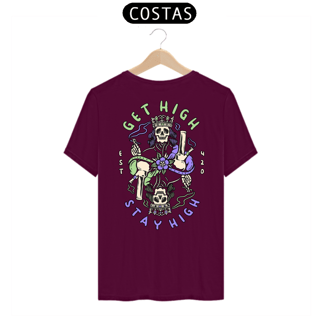 Nome do produto Camiseta Get High Stay High Clássica