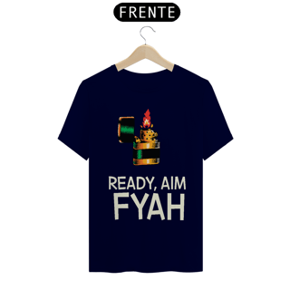 Nome do produto CAMISA READY,AIM,FYAH