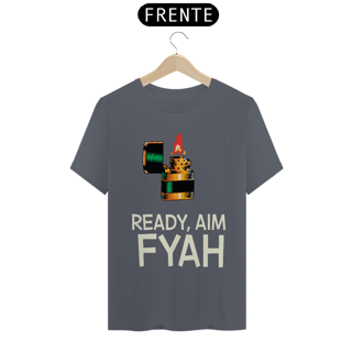 Nome do produto CAMISA READY,AIM,FYAH