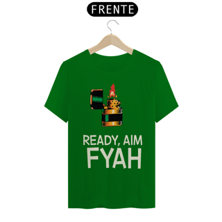 Nome do produto CAMISA READY,AIM,FYAH