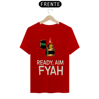Nome do produto CAMISA READY,AIM,FYAH